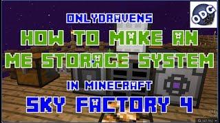 Minecraft - Sky Factory 4 - How to Make and Set Up an ME Storage System