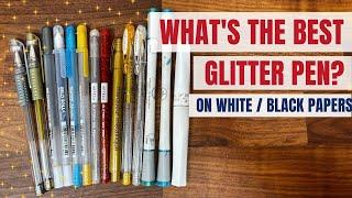 Glitter pens: which is the best? Demo