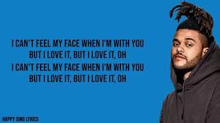 CAN'T FEEL MY FACE - THE WEEKND (Lyrics)