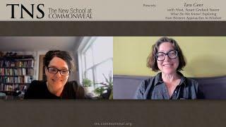 Tara Geer - What Do We Know? Exploring Non-Western Approaches to Wisdom