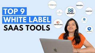 Top 9 White Label SaaS Tools to Resell in 2023 | WotNot