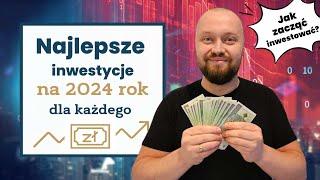 Jak i gdzie zacząć inwestować?  TOP inwestycje na 2024 rok!  | NiedałtowskiFinanse