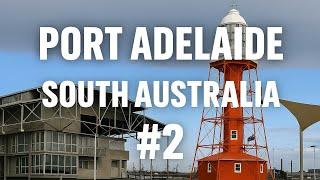 Port Adelaide, South Australia – Episode 2 @Mr.E.Kolesnikov