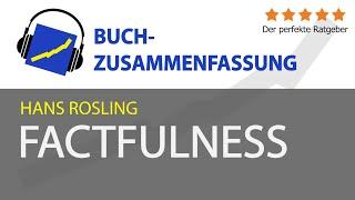 Hans Rosling: Factfulness (Zusammenfassung)