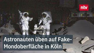 Astronauten üben auf Fake-Mondoberfläche in Köln - Lunar-Zentrum fertiggestellt  | ntv