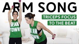 Triceps Workout (Arm Song) - Light Weights, High Reps