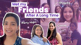 Met My Friends After A Long Time | Akancha Sharma