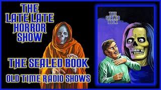 THE SEALED BOOK HORROR OLD TIME RADIO SHOWS ALL NIGHT