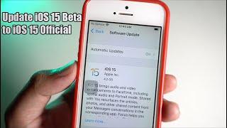 Update from iOS 15 Beta to iOS 15 Official No Computer