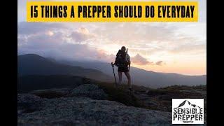 15 Things A Prepper Should Do Everyday