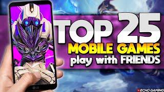 Best Mobile Games to play with Friends 2022