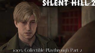 Silent Hill 2 - 100% Collectible Playthrough Part 2