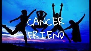 10 reasons WHY you need a CANCER friend | Hannah’s Elsewhere