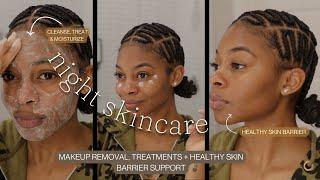 My Night Skin-Care Routine | Makeup Removal, Treatments + Healthy Skin Barrier Support