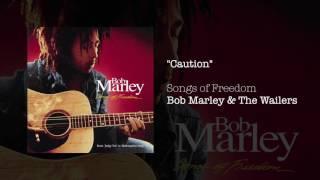 Caution (1992) - Bob Marley & The Wailers