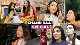 CHAND RAAT VLOG  | Sb mehndi lagwany gae | Sistrology