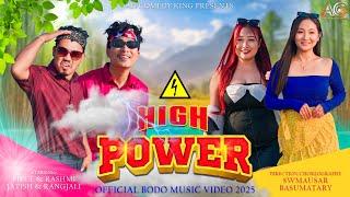 High Power || New Bodo official music video 2025 || BIPUL JATISH RANGJALI & RASHMI