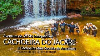 Cachoeira do Jacaré a mais Secreta da Amazônia: Uma Aventura de Jet Ski Inesquecível no Tarumã Açu