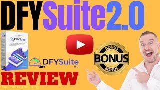 DFY Suite 2 0 Review ️ WARNING ️ DON'T BUY DFY SUITE 2.0 WITHOUT MY  CUSTOM  BONUSES!!