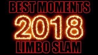 Best Moments of 2018 Limbo Slam