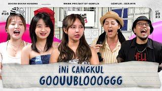 BBK EP. 16 | GUOBL*OUG! BOCAH KOSONG ADU ACTING  ‘CANGKUL’ SAMA MERIAM BELLINA FT. COKI PARDEDE