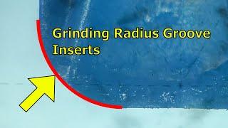 Toolgrinding: Radius Groove Inserts