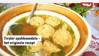 Tiroler spekknoedels: het originele recept zodat je ze thuis zelf kunt maken