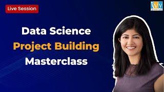 Steps to Build a Data Science Project Portfolio | Project Building Masterclass | IvyProSchool