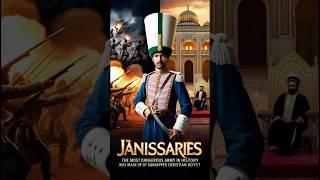 The Janissaries: The Elite Ottoman Warriors and Sultan's Guard #history #ottomanempire #facts