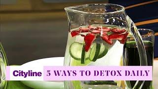 5 gentle ways to naturally detox every day