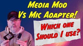 GoPro Media Mod Vs GoPro Mic Adapter.  Which should you be using?