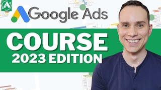 Google Ads Tutorial 2023 [Free Course]