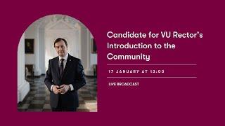 Candidate for VU Rector's Introduction to the Community