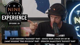 Nine Club EXPERIENCE #28 - Supreme Blessed, Ishod Wair, Adidas 20|50, Jimmy Wilkins