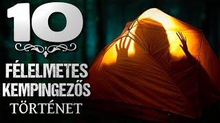 10 Félelmetes Kempingezős Történet [TOPLISTÁK]