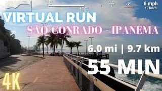 Virtual Run 55 Minutes | São Conrado to Ipanema 6 mi (9.7km) | Treadmill Virtual Run in 4K