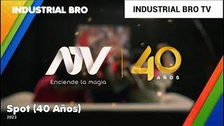 Spot ATV (40 Años - 2023) - Industrial Bro