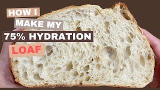 How to make a 75% Hydration Sourdough Loaf that is fluffy and airy #breadrecipe #sourdoughbread