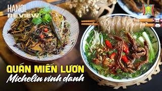 Mục sở thị quán miến lươn Michelin vinh danh | Hanoi Review