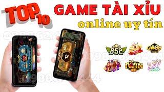 Top 10 game tài xỉu đổi thưởng uy tín nhất hiện nay | Phần Mềm Hack Game Tài Xỉu Online