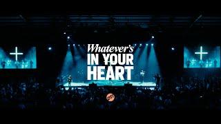 Whatever's In Your Heart - Vineyard Worship & Dreaming The Impossible [Live Video]