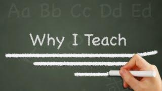 Why I Teach: Episode #3 (Series 1)