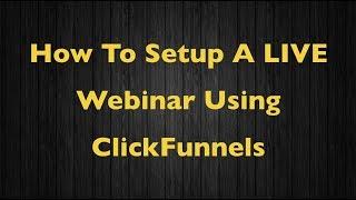 How To Setup A Live Webinar In ClickFunnels Walkthrough :: Perfect Webinar Secrets Review