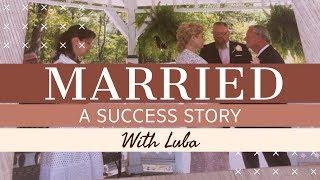 A Ukrainian Marriage. | Luba's Success Stories.