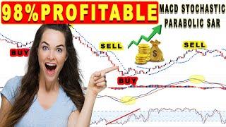 [98% EFFECTIVE] MACD Stochastic, Parabolic Sar Strategy for Scalping, Day trading, Swing Trading