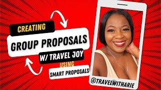 Travel Agent Group Proposals | Travel Joy | Smart Proposals | Booking Links | Booking Inquiry Forms