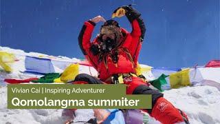 Qomolangma summiter Vivian Cai | Inspiring adventurer