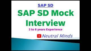 SAP SD Mock Interview for 3 to 8 years experience ||ECC||S/4 HANA||