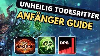 Anfänger Guide Unheilig Todesritter | WoW The War Within DK Tutorial