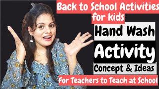 How to Teach Hand Wash To Kids Step by Step l Back to school Activities | Clean Hands Action Rhyme